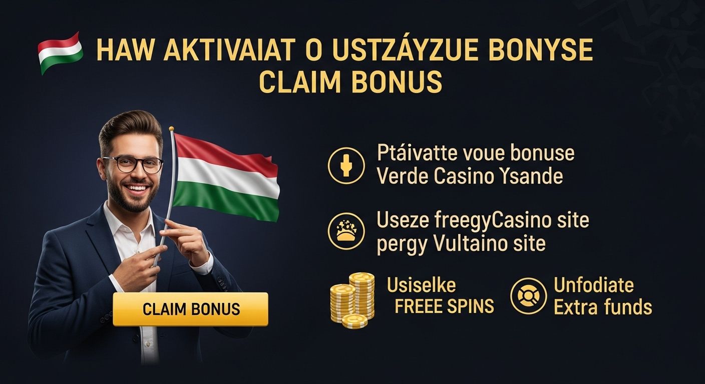 Bónuszainak igénylése és felhasználása casino bonus